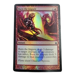 🎇Holographic Burn the Impure Magic: The Gathering Trading Card